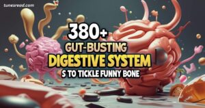380+Gut-Busting Digestive System Puns to Tickle Funny Bone