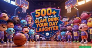 500+ Basketball Puns to Slam Dunk Your Day with Laughter