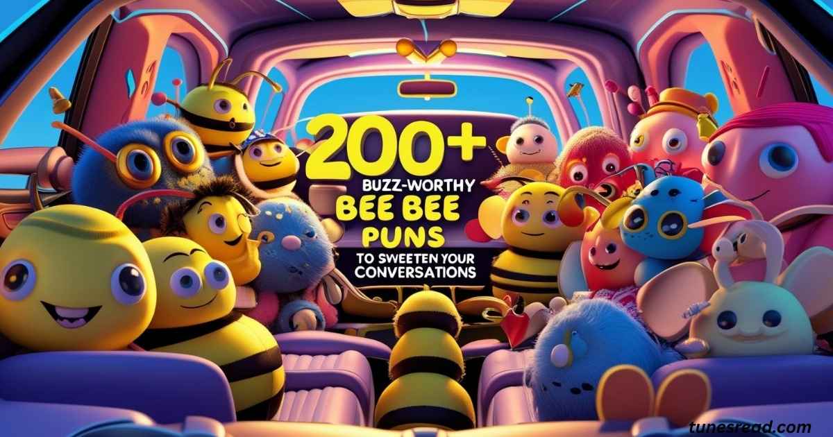 200+Buzz-Worthy Bee Puns to Sweeten Your Conversations