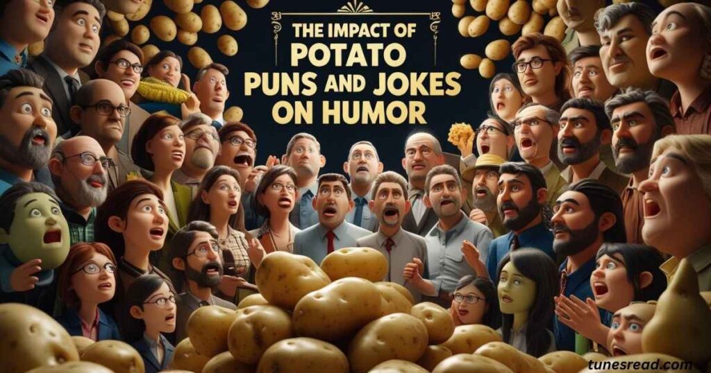 the-impact-of-potato-puns-and-jokes-on-humor