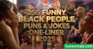 255 funny black people puns and jokes one liner 2025