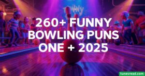 260+ Funny Bowling Puns & Jokes One Liner (2025)