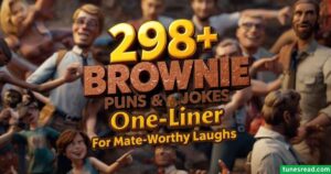 298+ Funny Brownie Puns & Jokes One Liner (2025)