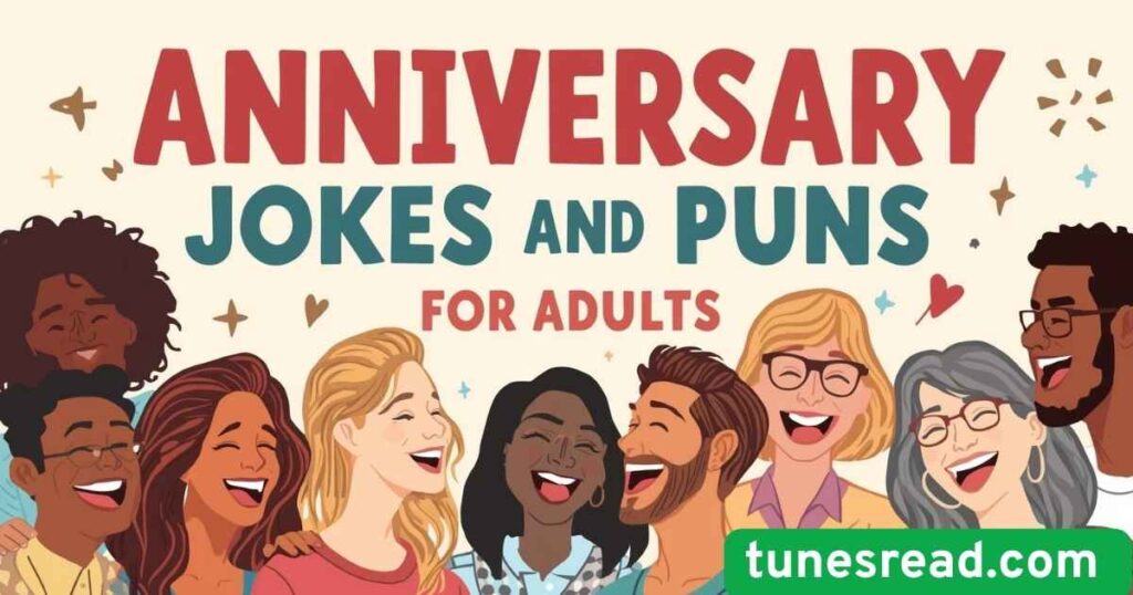 Anniversary Jokes and Puns for Adults