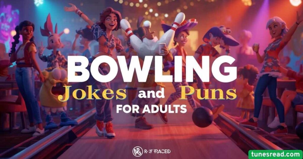 Bowling Jokes and Puns for Adults