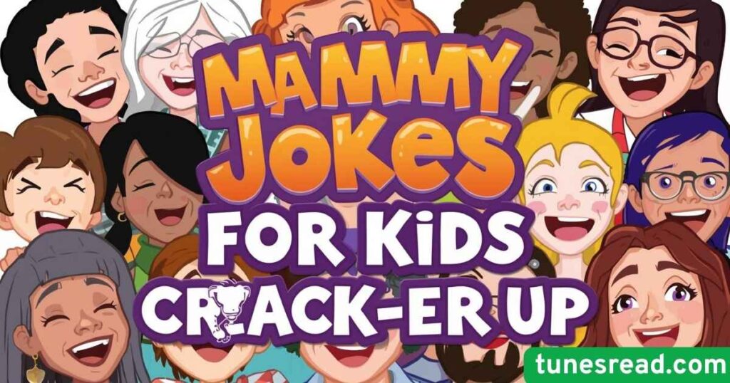 Mummy Jokes for Kids They’ll Crack-er Up