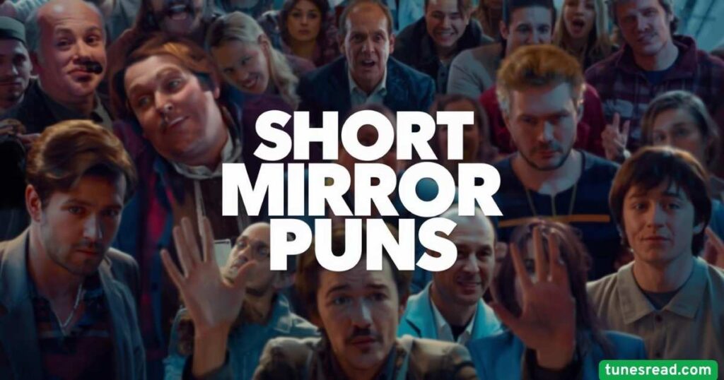 Short Mirror Puns