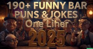 190+ Funny Bar Puns & Jokes One Liner (2025)