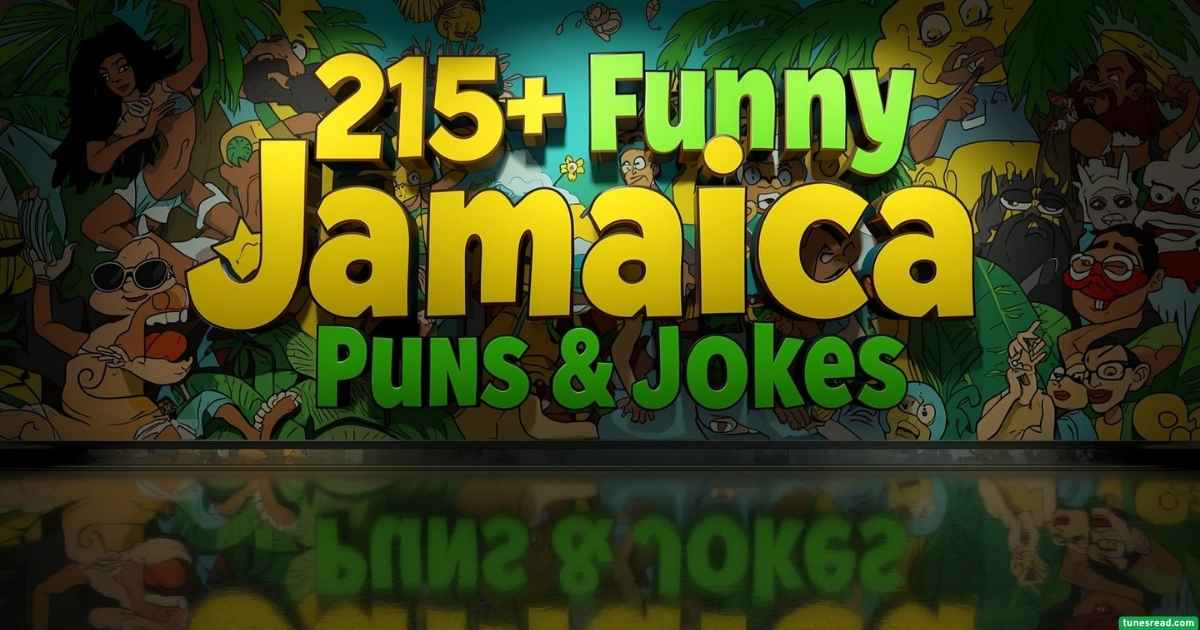 215+ Funny Jamaica Puns & Jokes One Liner – Punways (2025)