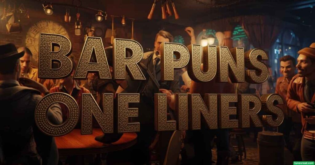 Bar puns one liners