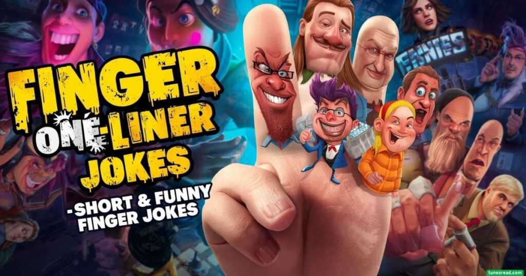 Funny Finger One-Liner Jokes – Short & Funny Finger Jokes