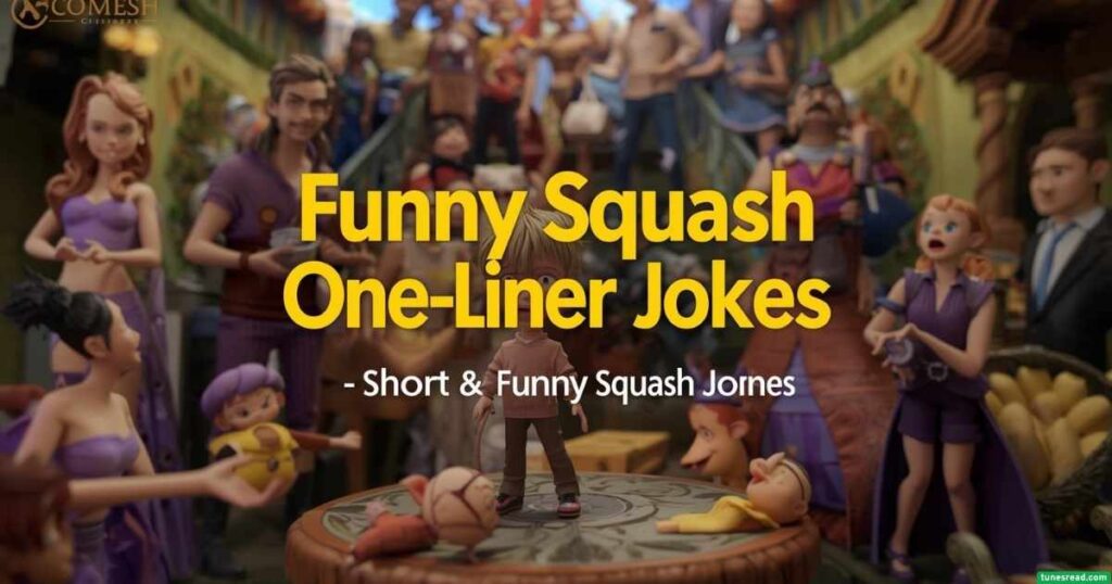 Funny Squash One-Liner Jokes – Short & Funny Squash Jokes