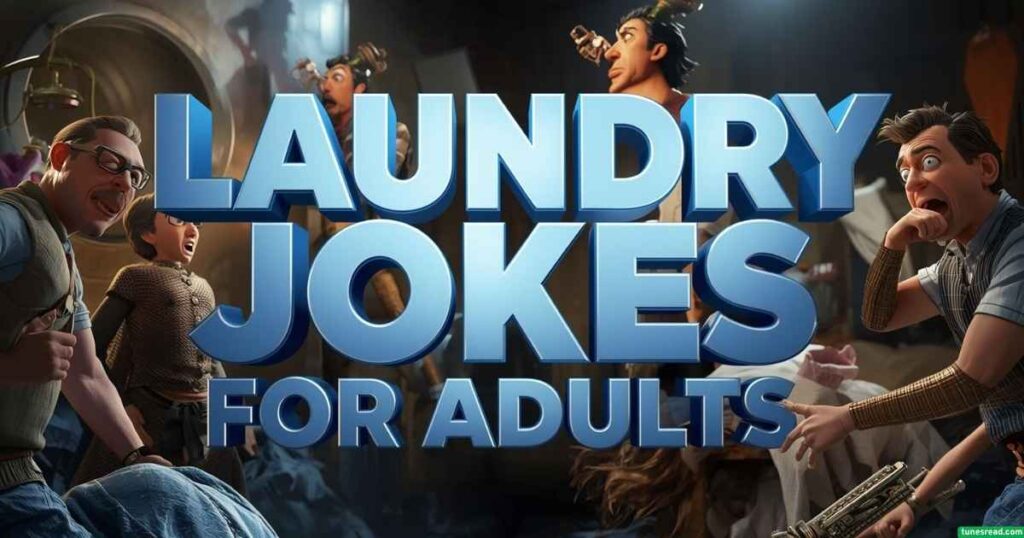 Laundry jokes for adults