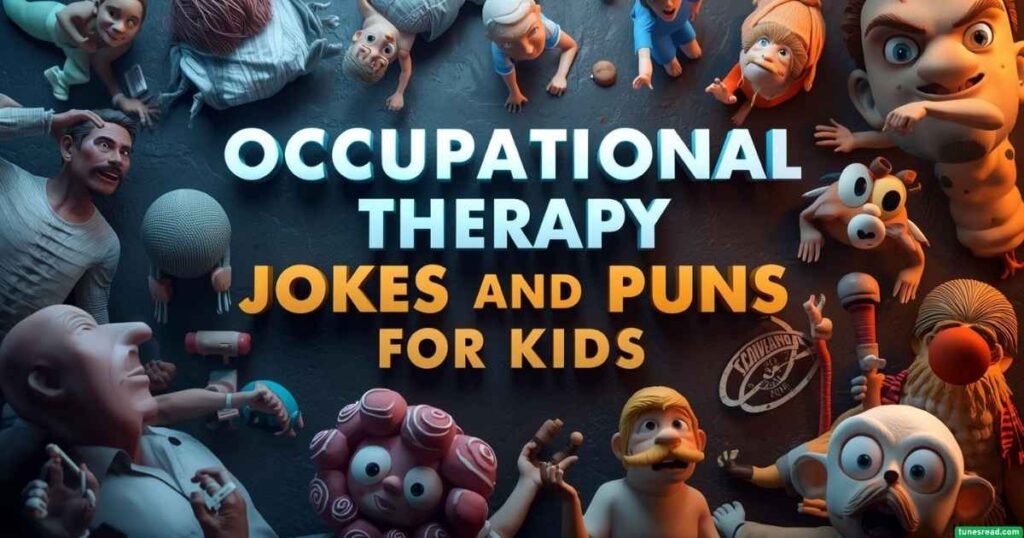 Occupational Therapy Jokes and Puns for Kids
