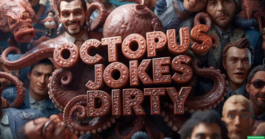 Octopus Jokes Dirty