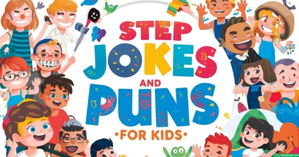 Step Jokes and Puns for Kids