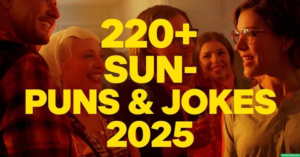220+ Funny Sun Puns & Jokes One Liner (2025)