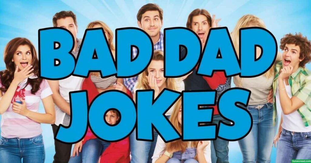 Bad Dad Jokes