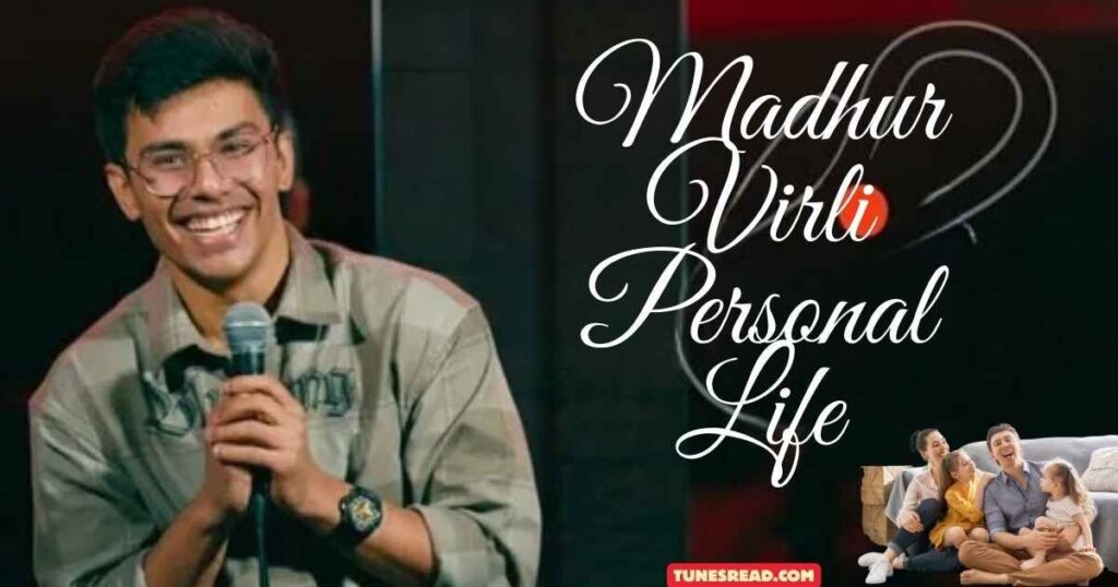Madhur Virli Personal Life