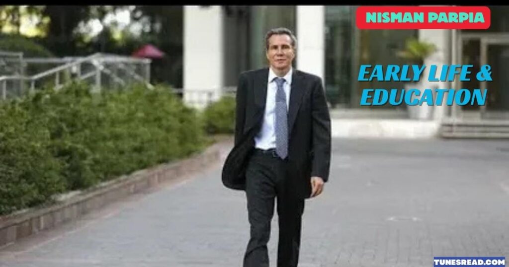 NISMAN PARPIA EARLY LIFE & EDUCATION