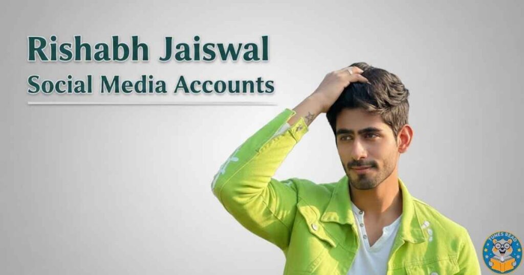 Rishabh Jaiswal Social Media Accounts