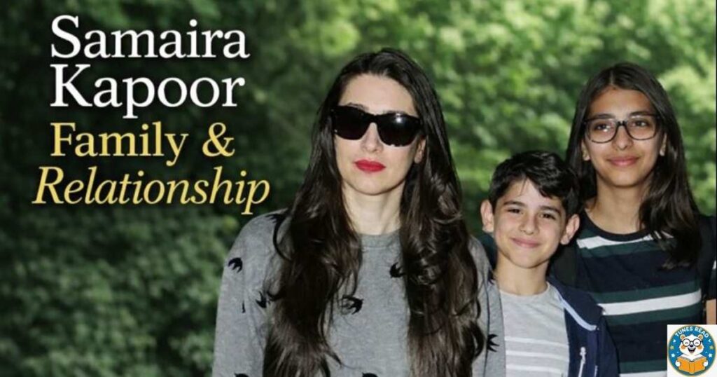Samaira Kapoor Family & Relationship