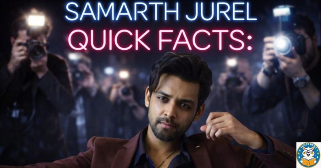 SAMARTH JUREL QUICK FACTS