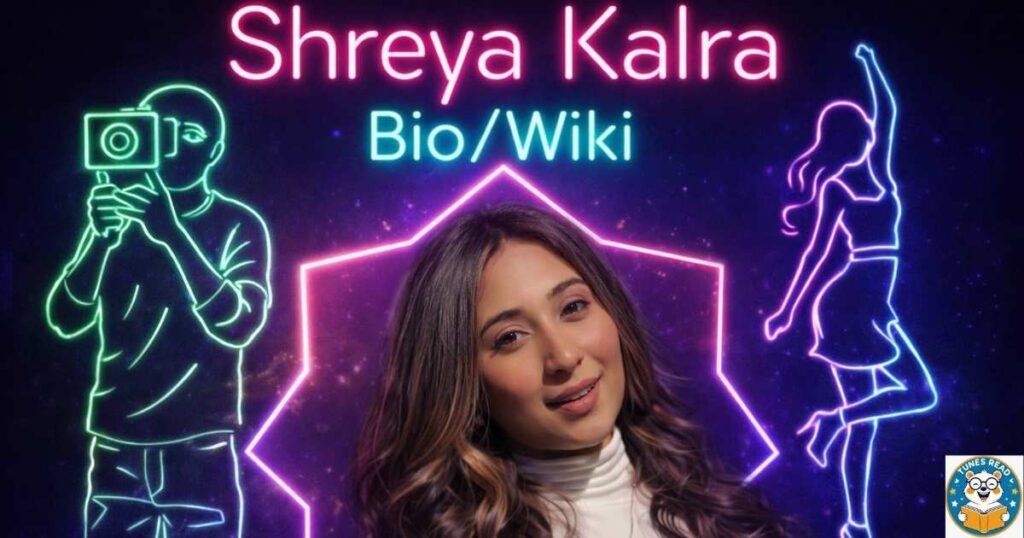 Shreya Kalra Bio/Wiki
