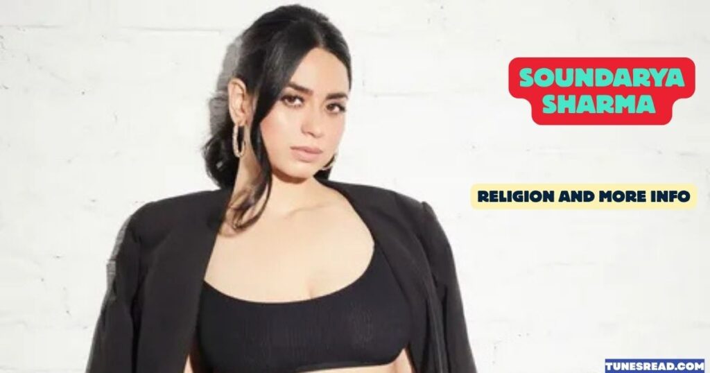 Soundarya Sharma Age, Religion and More Info